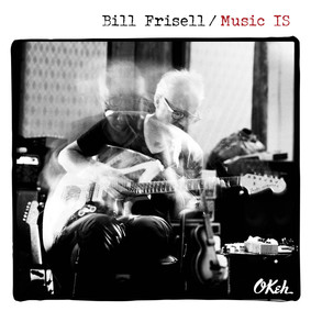 bill frisell music is cover okladka