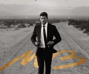 Michael Bublé Higher scaled e1648931206681