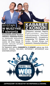 Muszyna Festiwal Wod KABARET Z KONOPI 2022 1657783684