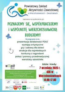 Powiatowy Zaklad Aktywnosci Zawodowej w Wierzchoslawicach Dwudniakach